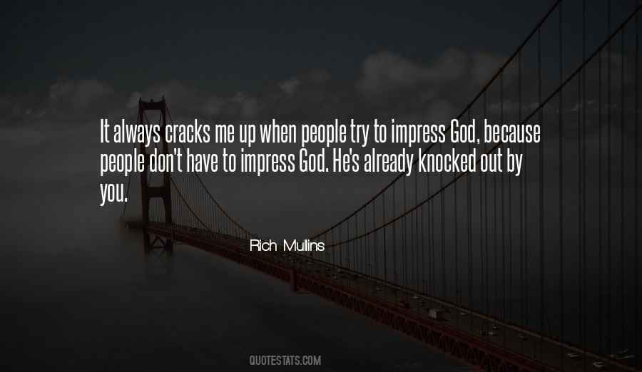 You Already Have Me Quotes #846850