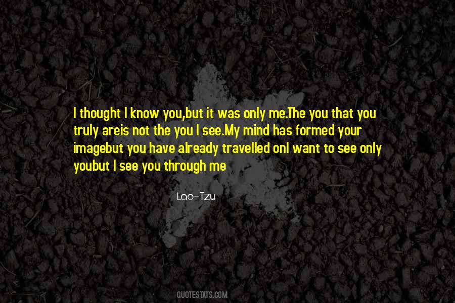 You Already Have Me Quotes #891941
