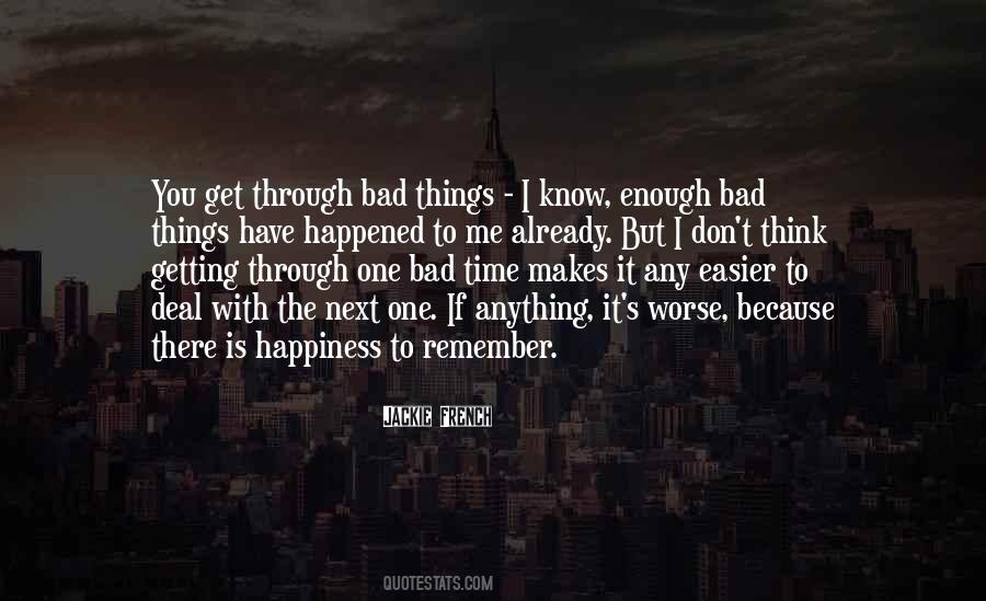 You Already Have Me Quotes #999370