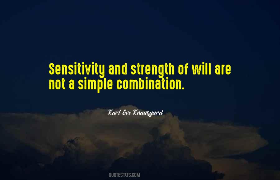 Sensitivity Strength Quotes #702468