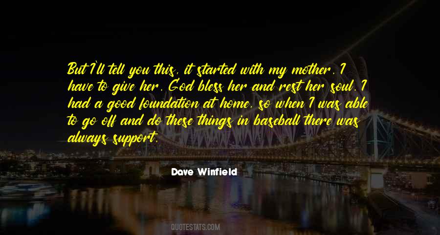 God Bless Your Soul Quotes #1347233