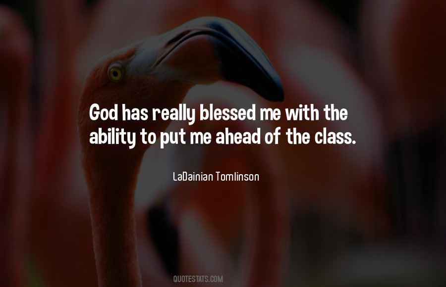 God Blessed Me Quotes #1592187