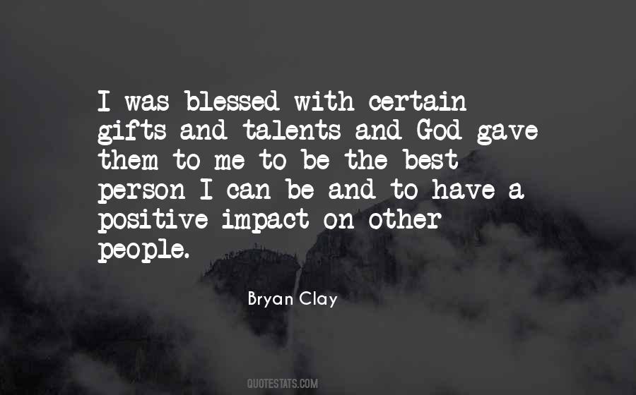 God Blessed Me Quotes #1753335