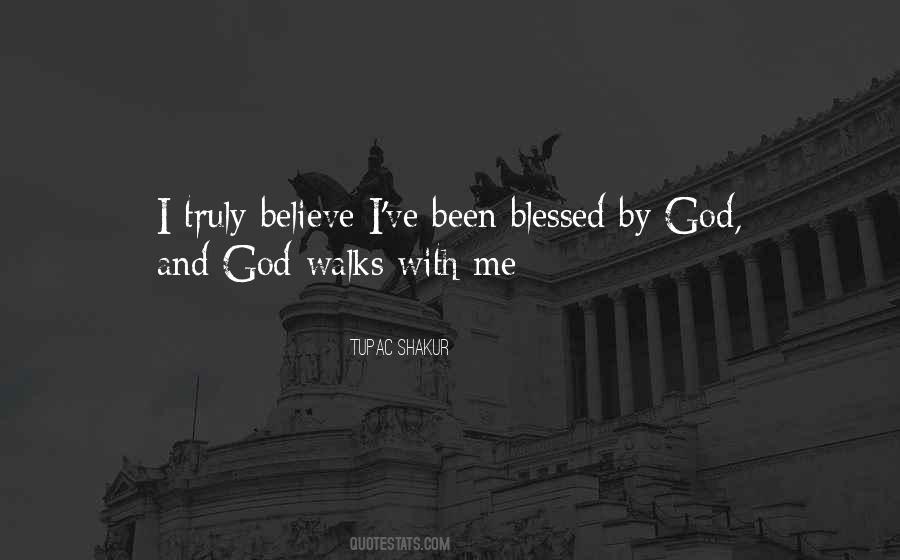 God Blessed Me Quotes #495103