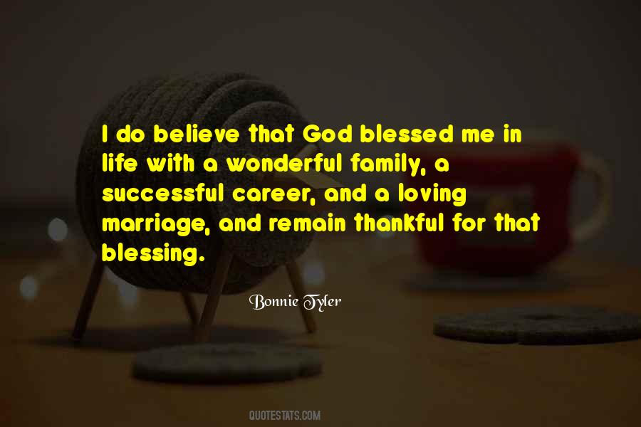 God Blessed Me Quotes #72552