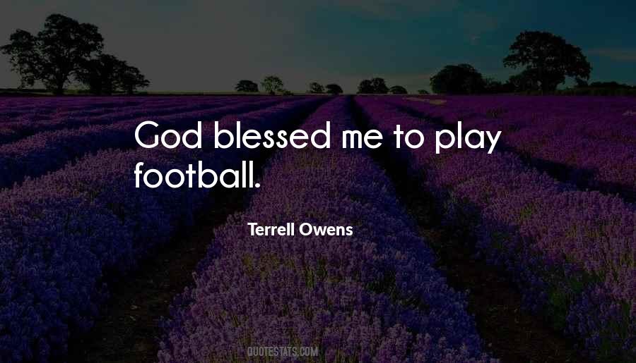 God Blessed Me Quotes #914817