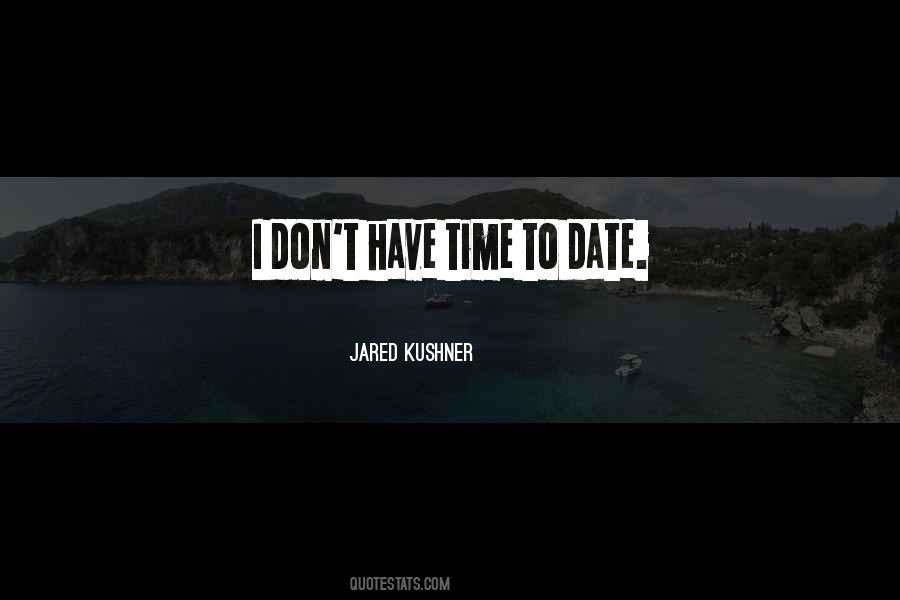 Time To Date Quotes #1023739