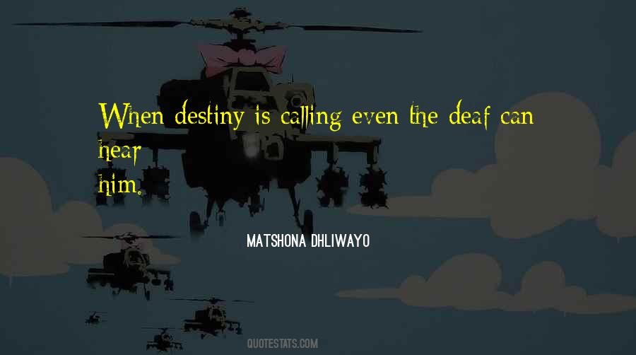 Quotes About The Deaf Can Hear #1322830