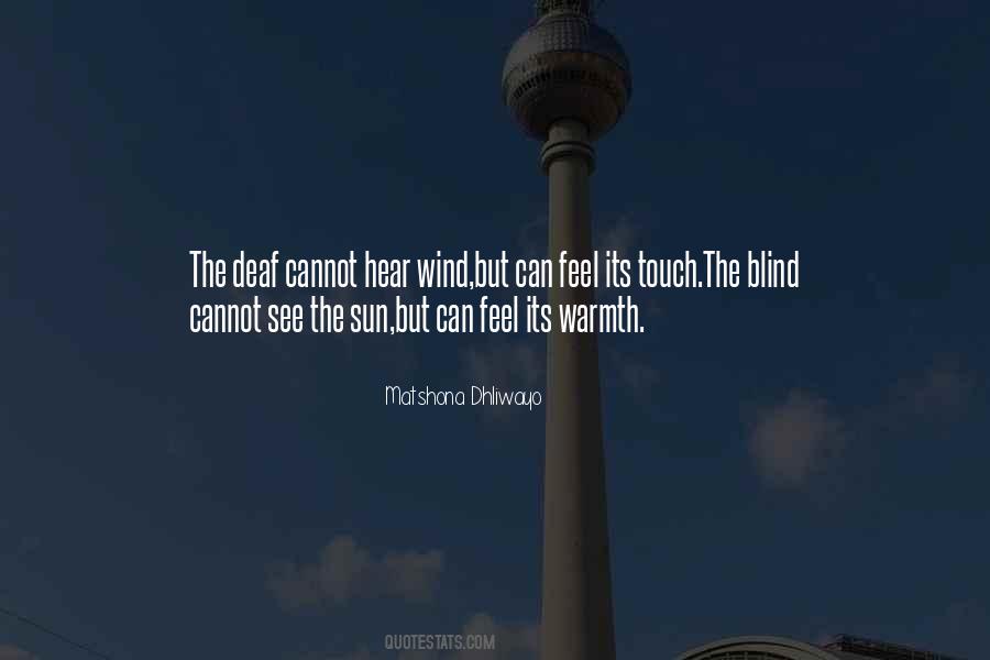 Quotes About The Deaf Can Hear #163017