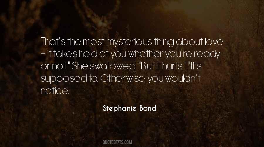 Not Supposed To Love Quotes #1253582