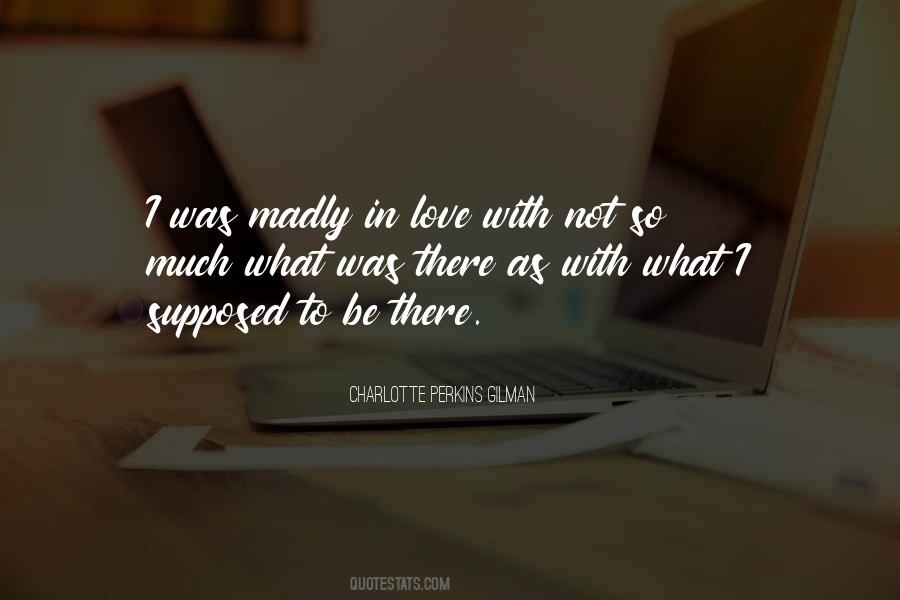 Not Supposed To Love Quotes #1822616