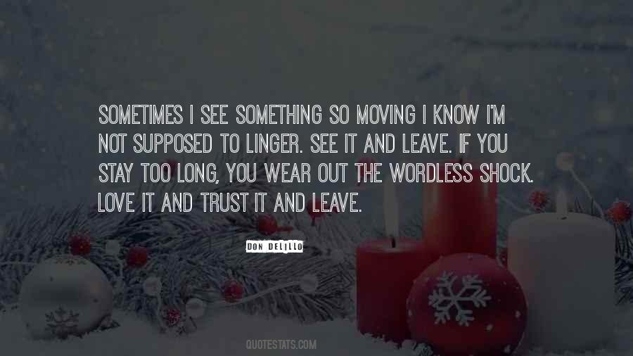 Not Supposed To Love Quotes #513180