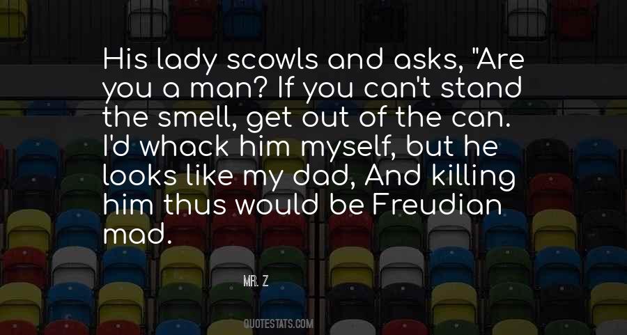 I Smell You Quotes #1257898