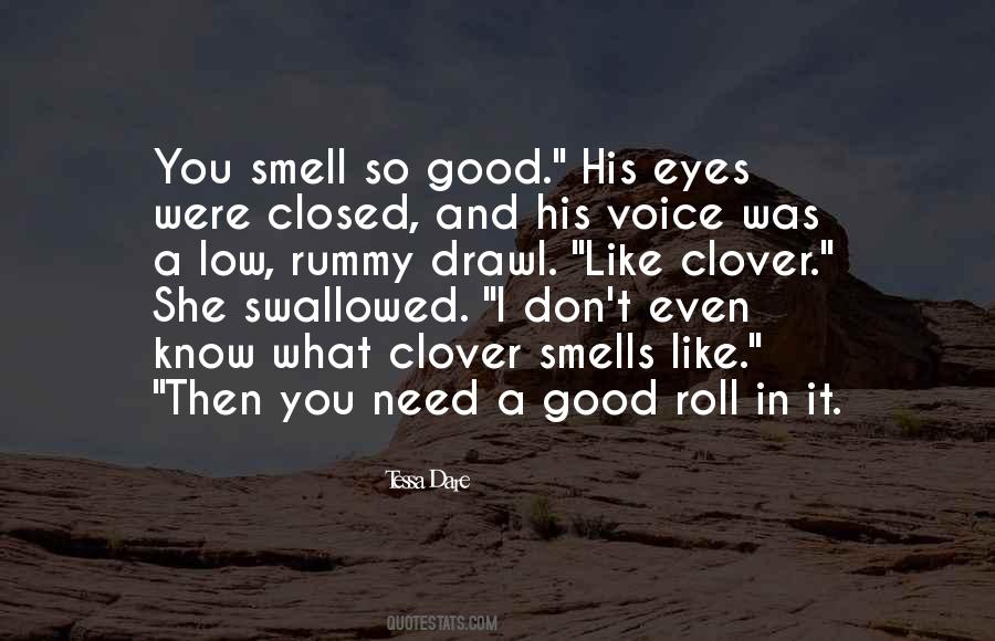 I Smell You Quotes #1354330