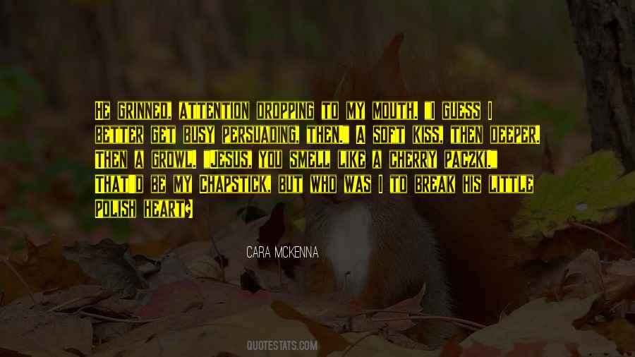 I Smell You Quotes #1505113