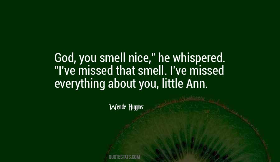 I Smell You Quotes #1638648