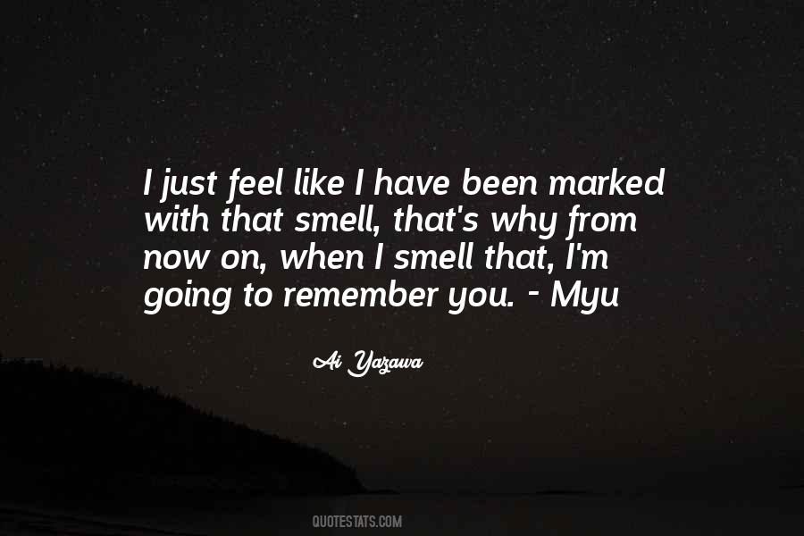I Smell You Quotes #1689160