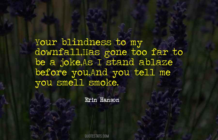 I Smell You Quotes #1733969