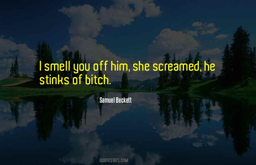 I Smell You Quotes #31153