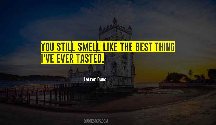 I Smell You Quotes #4555