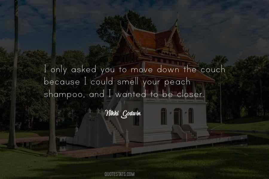 I Smell You Quotes #524182