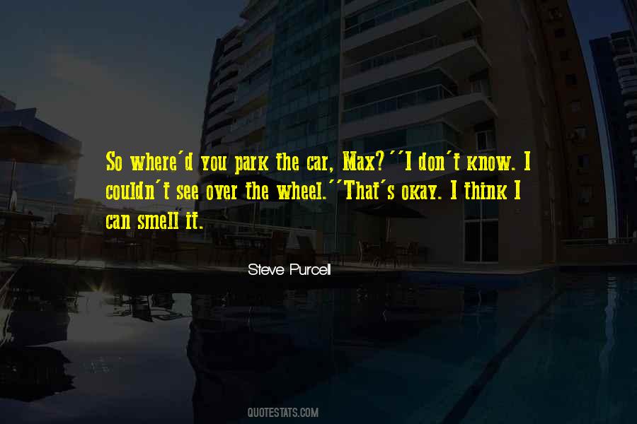 I Smell You Quotes #684443
