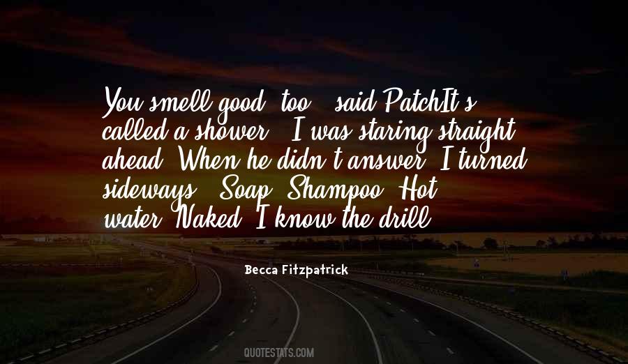 I Smell You Quotes #807484