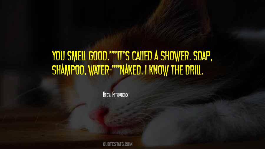 I Smell You Quotes #903359