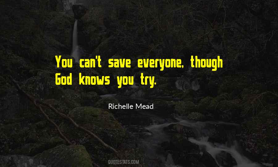 God Can Save You Quotes #1691214