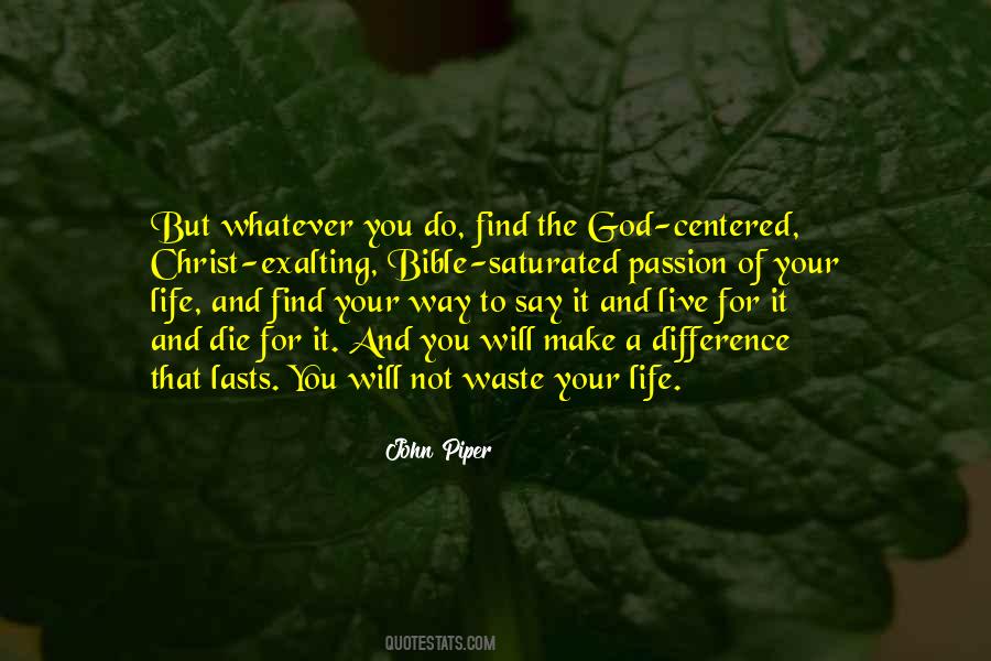 God Centered Life Quotes #1401945