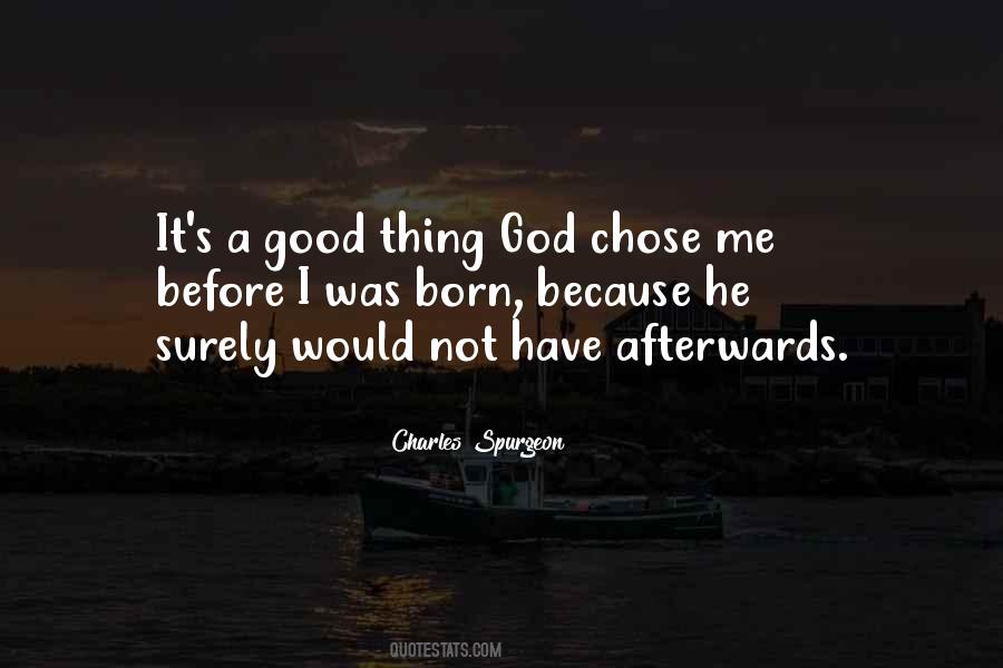 God Chose Us Quotes #1867572