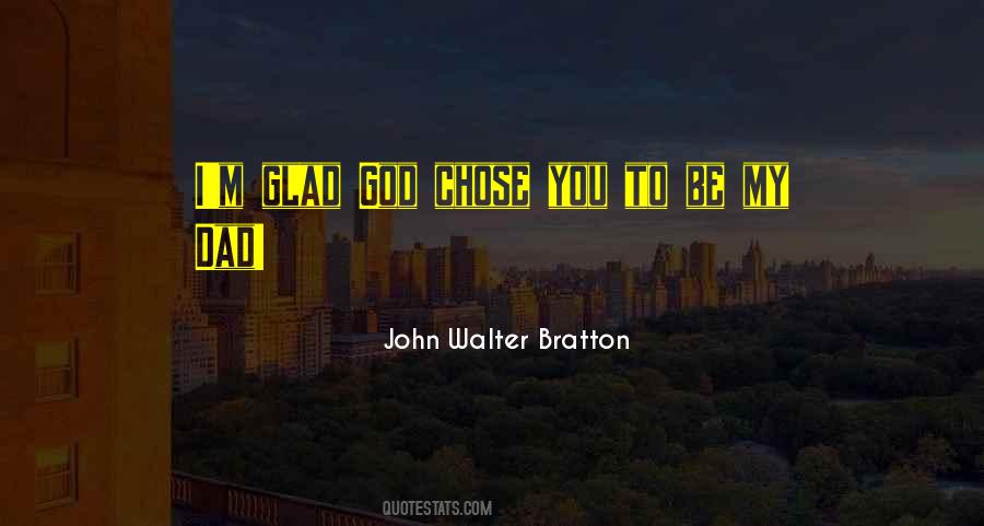 God Chose Us Quotes #528003