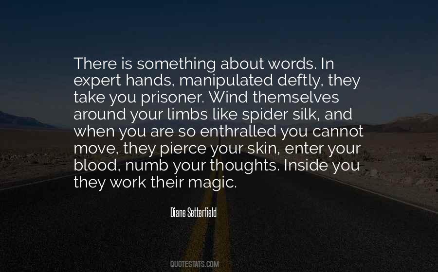 Words Are Wind Quotes #1377799