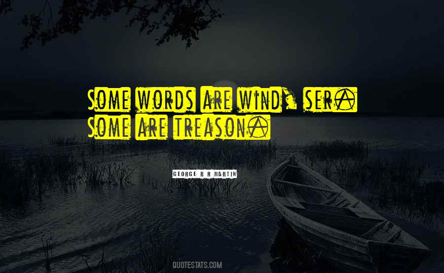 Words Are Wind Quotes #1398060