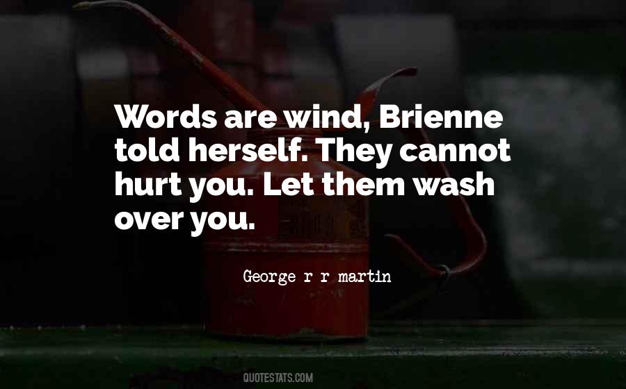 Words Are Wind Quotes #1667385