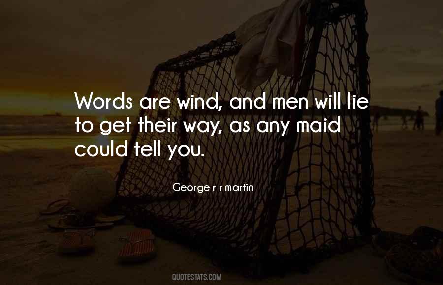 Words Are Wind Quotes #1718751