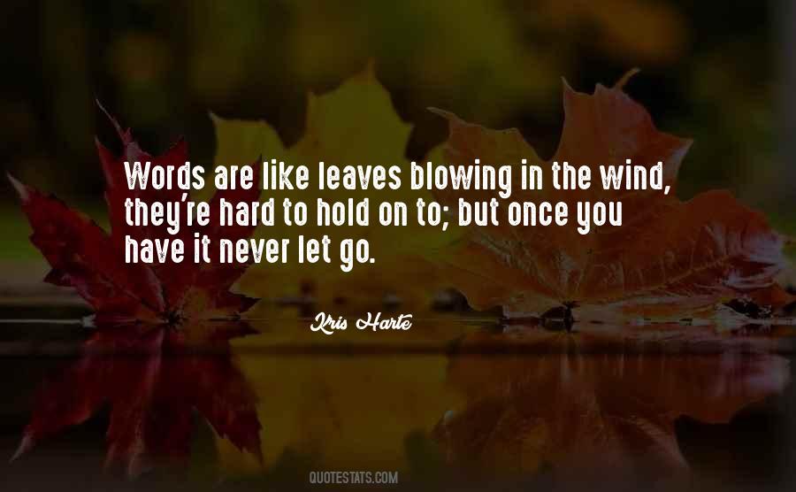 Words Are Wind Quotes #1804521