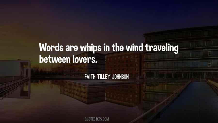 Words Are Wind Quotes #54171