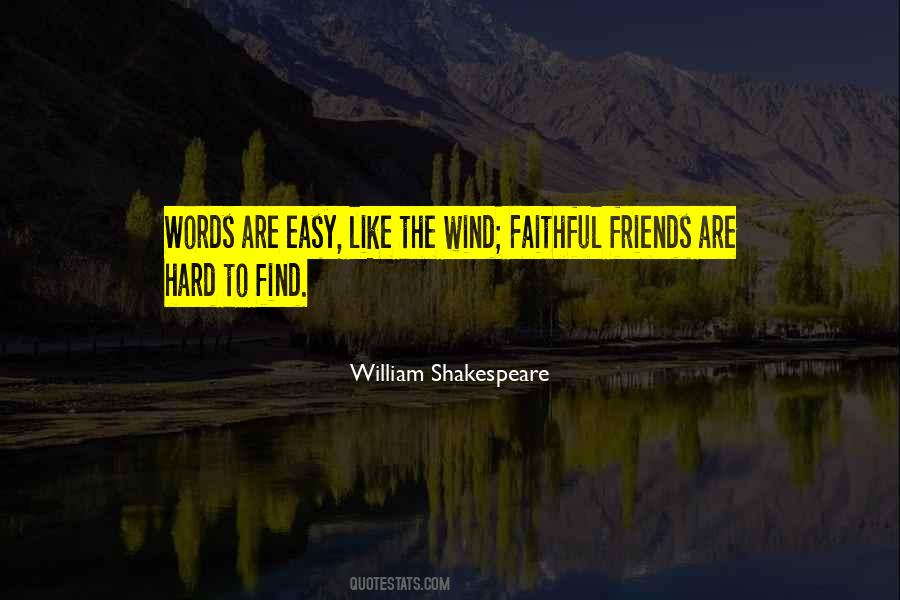 Words Are Wind Quotes #659330