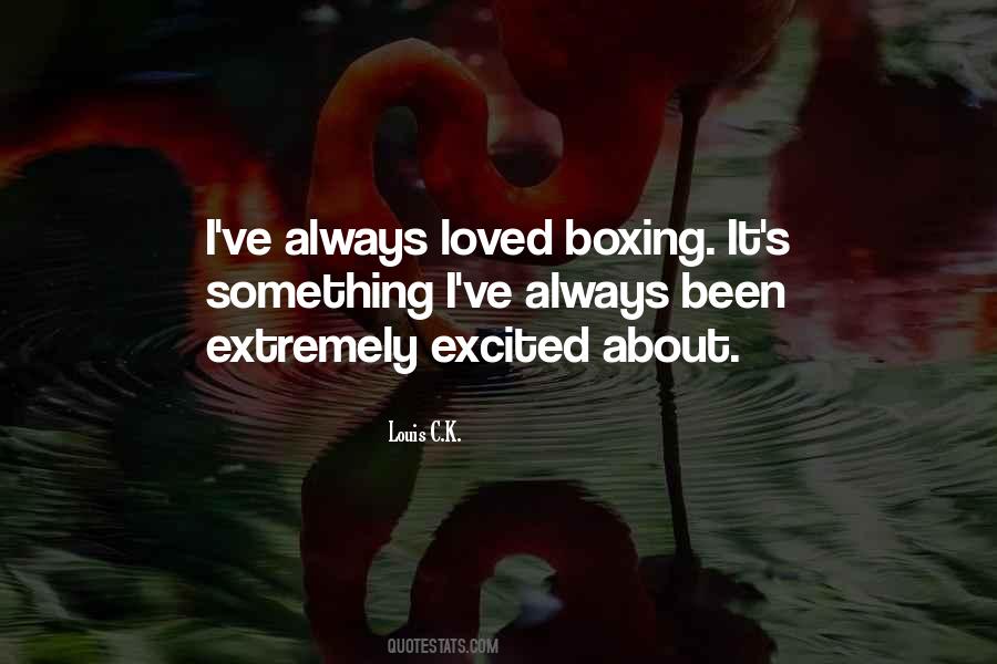 Always Excited Quotes #97579