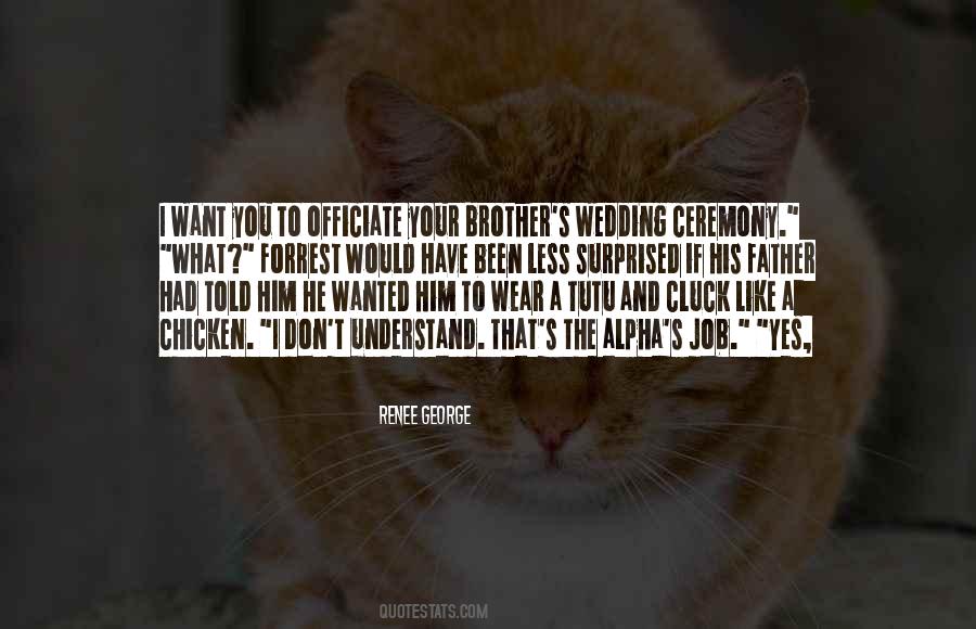 If I Had A Brother Quotes #1542554