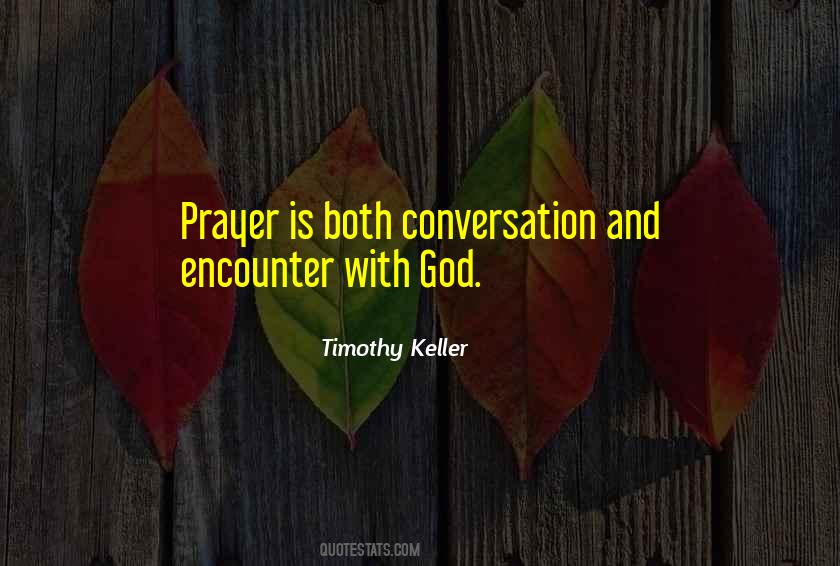 God Conversation Quotes #1158172