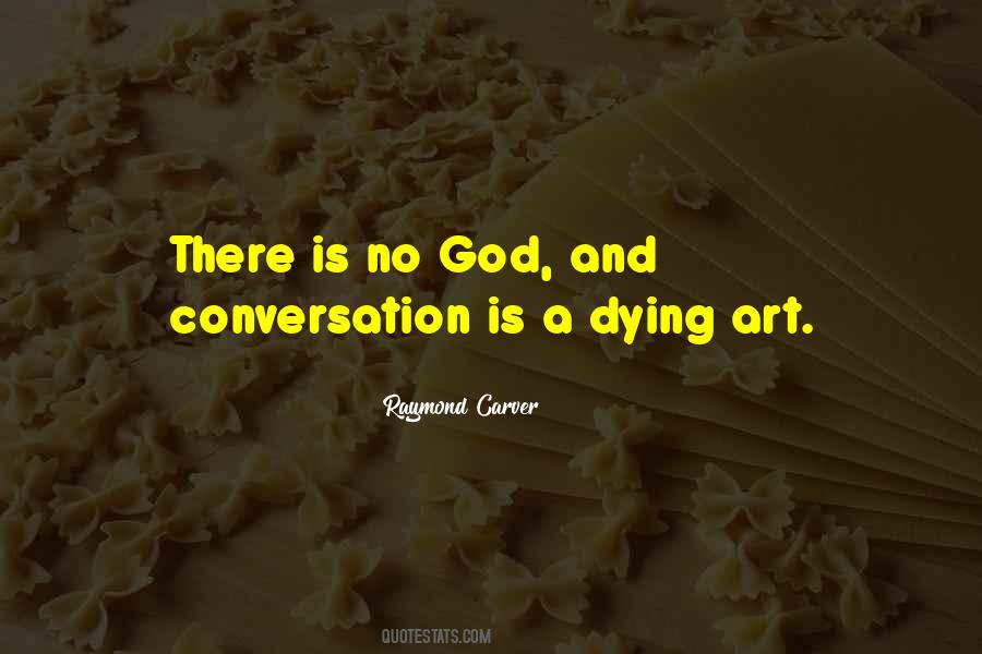 God Conversation Quotes #1467582