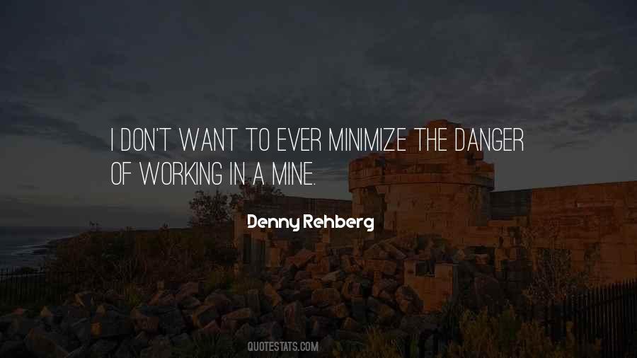 I Want Danger Quotes #1021916