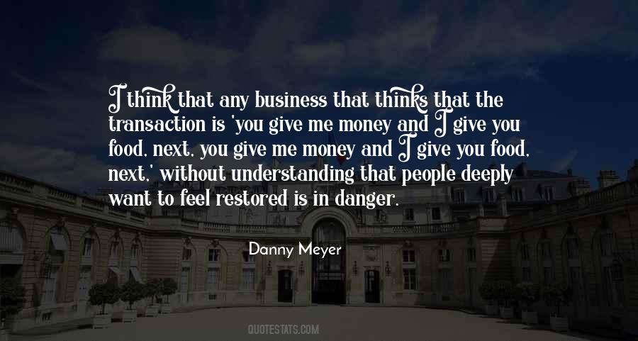 I Want Danger Quotes #543860