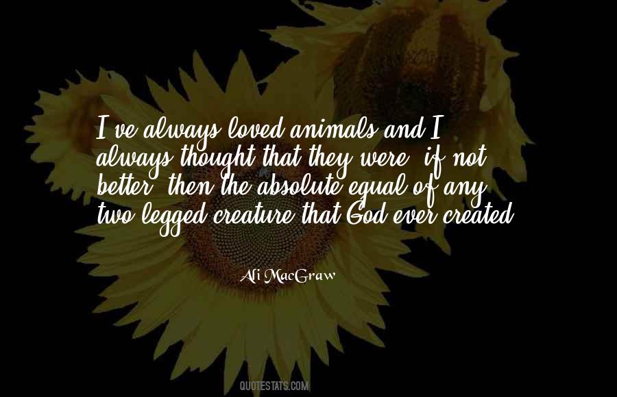 God Created Animals Quotes #153247
