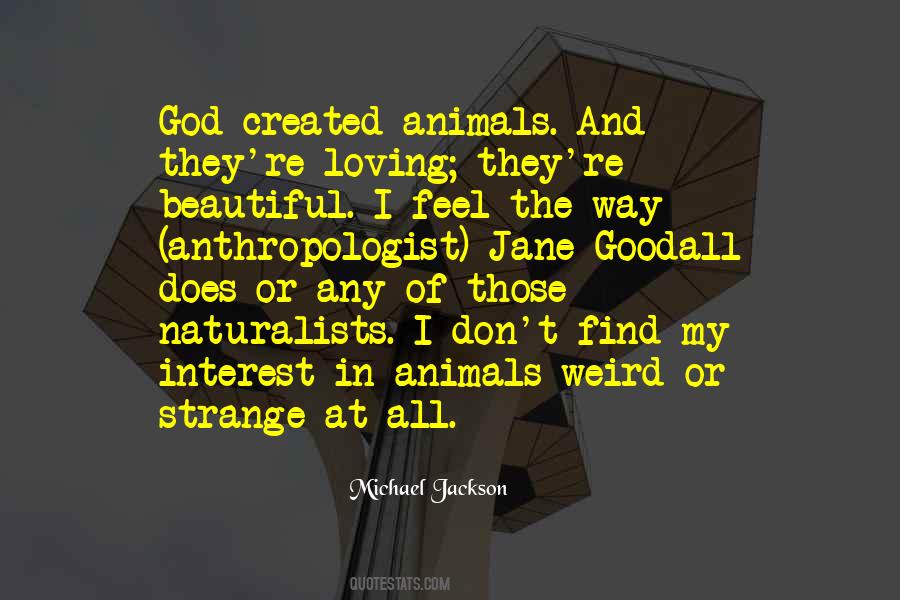 God Created Animals Quotes #1801358