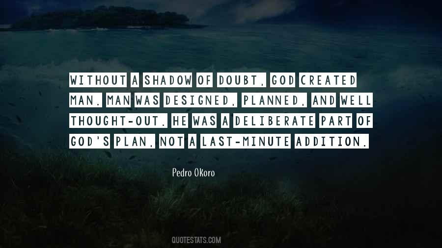 God Created Man Quotes #491528