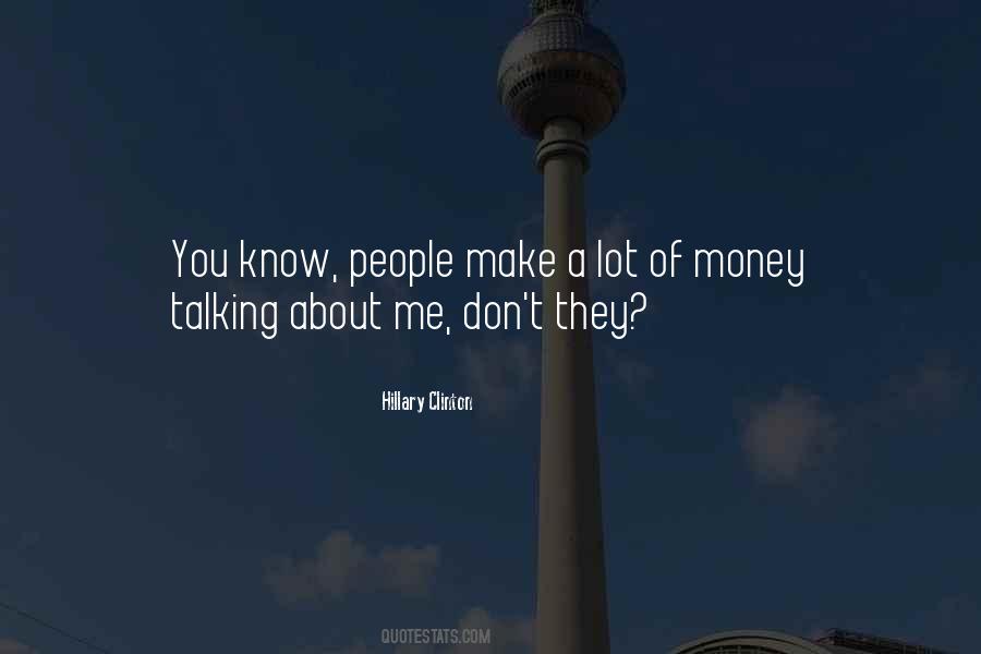 Talking Money Quotes #549467