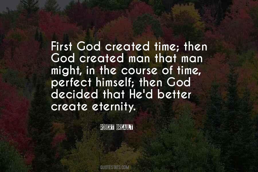 God Created Time Quotes #983056
